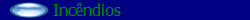  Inc�ndios